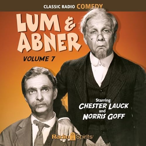 Lum & Abner, Volume 7 Audiolivro Por Chester Lauck, Norris Goff capa