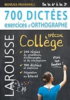 700 Dictees Et Exercices D'Orthographe, Special College 2035933013 Book Cover