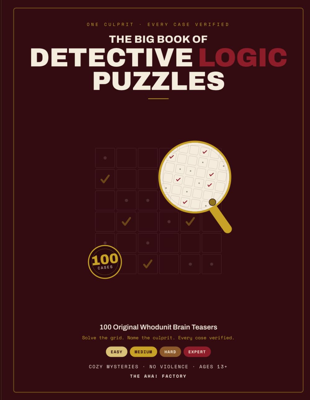 The Big Book of Detective Logic Puzzles: 100 Original Whodunit Brain Teasers