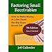 Factoring Small Receivables, Seventh Edition