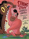 Strong Stuff - Herakles and His Labors (Getty Publications – (Yale)) - .. Harris 