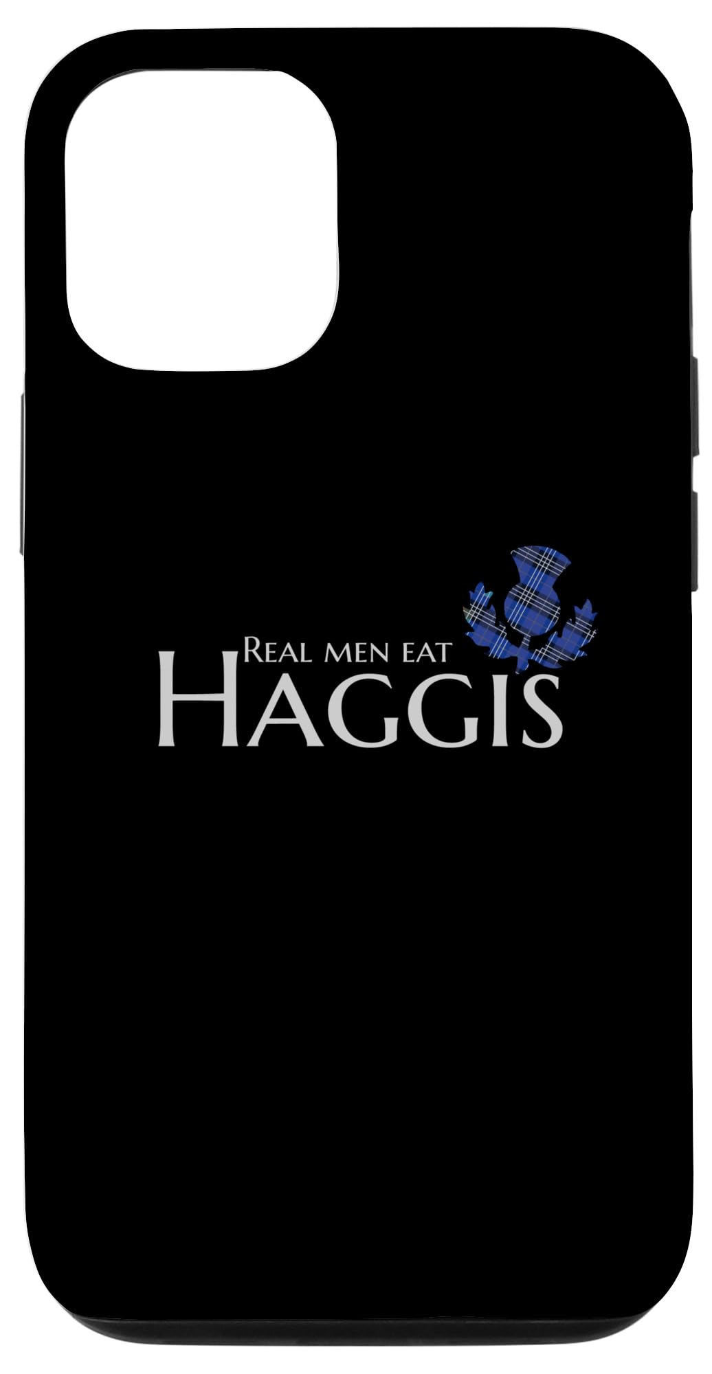 Real Men eat Haggis Case for iPhone 15 Pro