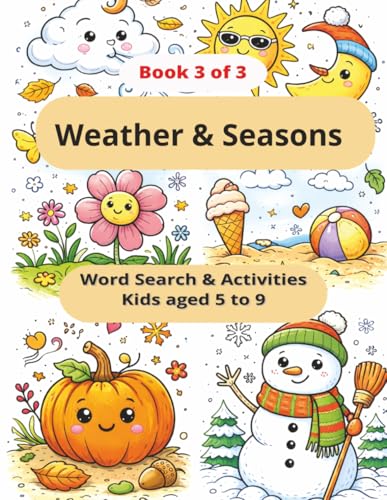 Weather and Seasons Word Search and Activities for kids aged 5 to 9: Includes coloring pages and Find these Words pages (Kids Word Search & Coloring Book Set (Ages 5–9)) image 2