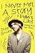 I Never Met a Story I Didn't Like: Mostly True Tall Tales