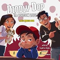 Diddly Dop the Boredom Beast: A Silly Monster Book About Boredom, Screen Time and Creative Play 1968291237 Book Cover