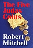The Five Judas Coins