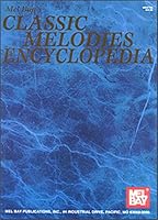 Classic Melodies Encyclopedia 0786640871 Book Cover