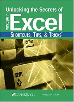 CD-ROM Unlocking the Secrets of Microsoft Excel SHORTCUTS, TIPS, & TRICKS Book