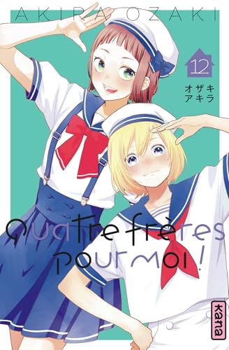 Quatre frères pour moi ! — Tome 12