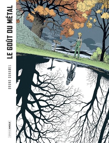 Le Goût du métal - histoire complète - Bruno Duhamel - Bamboo Eds - cartonné - Bande dessinée