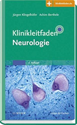 Klinikleitfaden Neurologie: Mit Zugang zur Medizinwelt