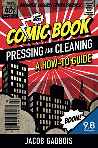 Comic Book Pressing and Cleaning: A How-To Guide