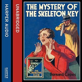 The Mystery of the Skeleton Key Audiolibro Por Bernard Capes arte de portada