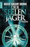 Cover zum Buch Der Seelenjäger: Er wird sie finden. ...