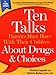 Ten Talks Parents Must Have Their Children About Drugs & Choices (Ten Talks Series)
