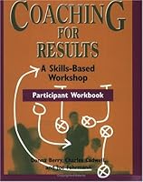Coaching for Results Workshop Participant Book: Packet of 5 0874253187 Book Cover