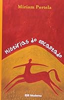 Histórias do Encantado 8516055604 Book Cover