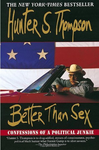 Buy Better Than Sex (Gonzo Papers Book 4) — BookShops.in
