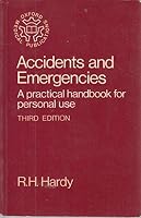 Accidents and Emergencies 3/E 0192613219 Book Cover