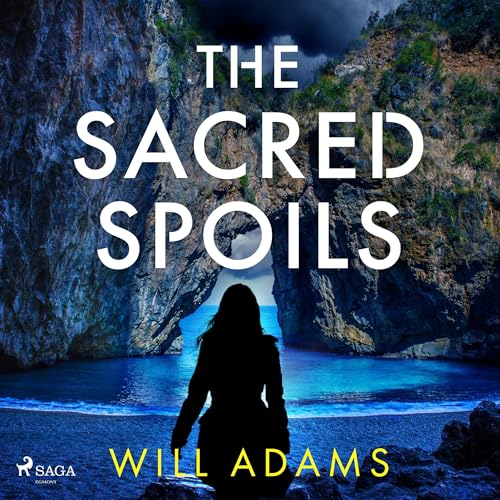 Page de couverture de The Sacred Spoils: an action-packed, archaelogical thriller