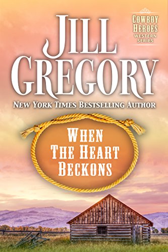 When The Heart Beckons (Cowboy Heroes)