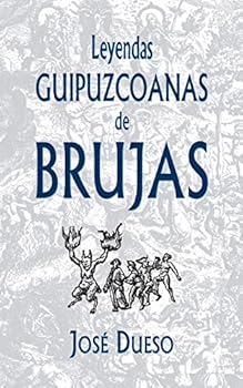 Paperback Leyendas guipuzcoanas de brujas [Spanish] Book