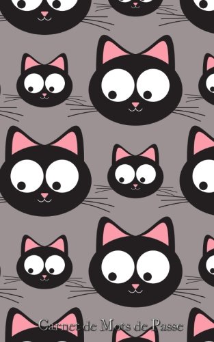 Télécharger Carnet de Mots de Passe: A5 - 98 Pages - 168 - Chats - Motifs - BD PDF