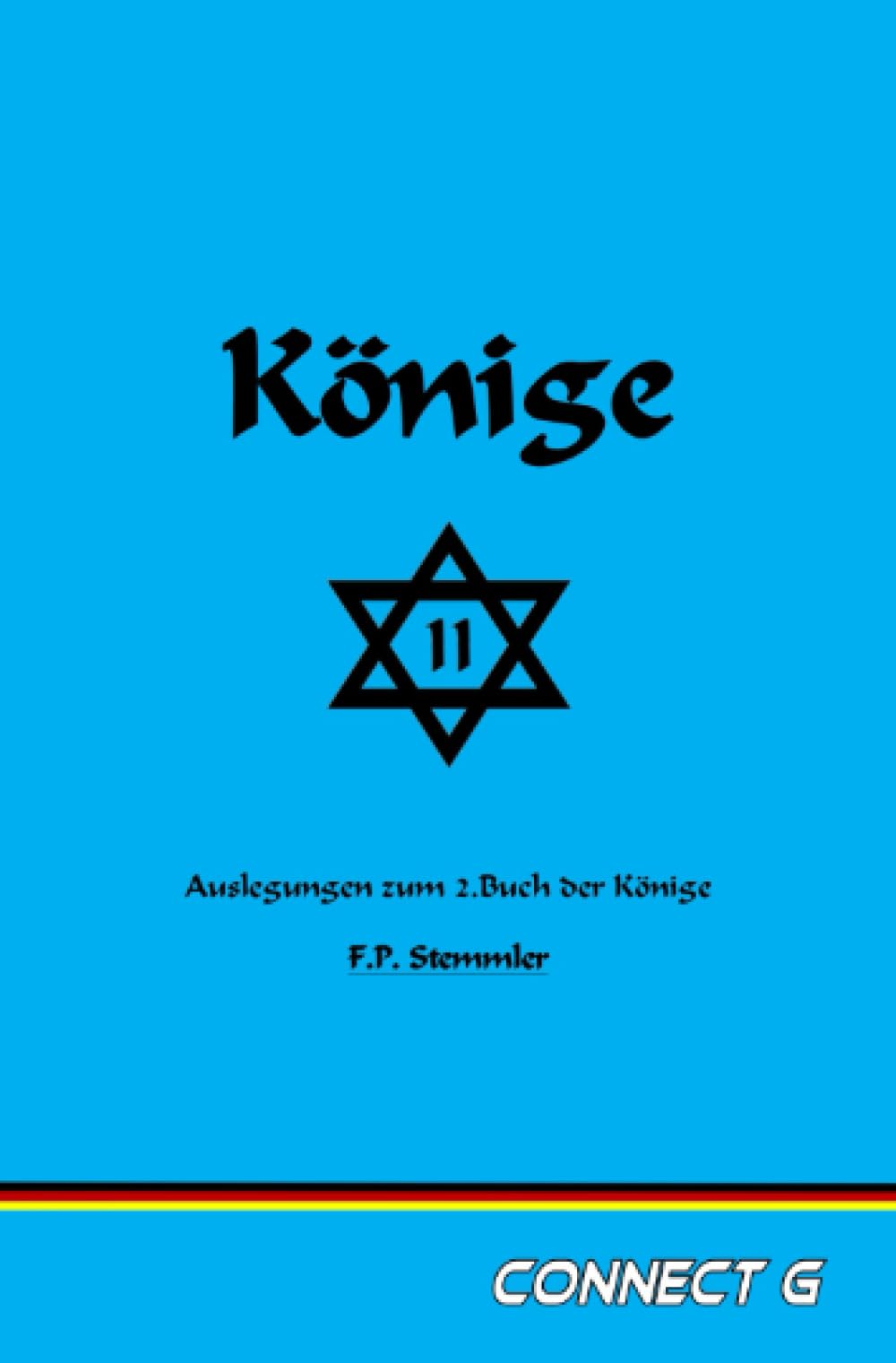 Könige II.: Auslegungen zum 2.Buch der Könige