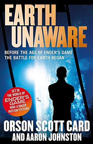 By Orson Scott Card Earth Unaware: Book 1 of the First Formic War