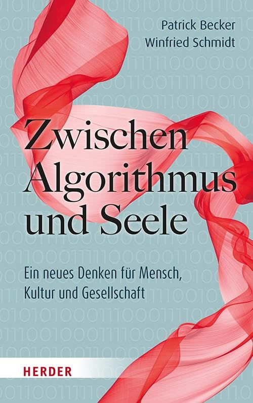 Zwischen Algorithmus und Seele: Ein neues Denken für Mensch, Kultur und Gesellschaft