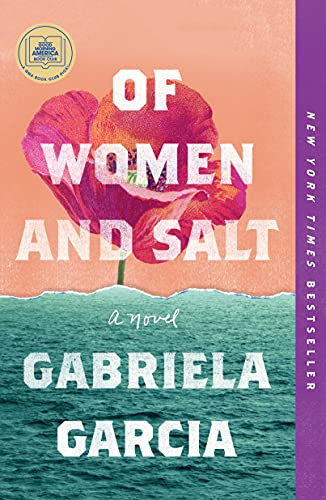 Of Women and Salt: A Novel by [Gabriela Garcia]