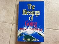 The Blessings of Going Into All The World B000J57B2G Book Cover