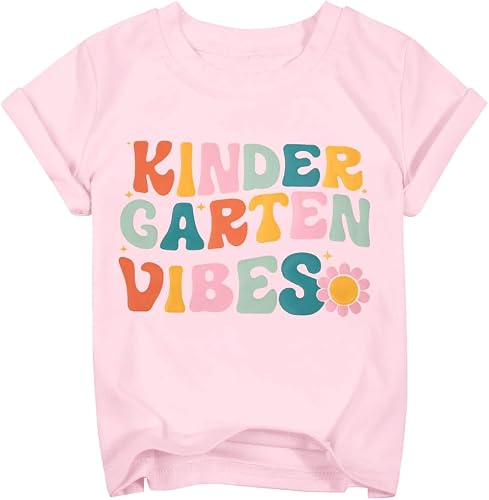First Day of Kindergarten Shirt Kids Back to School Boys Girls Shirts Funny Kind