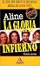 Aline: LA Gloria Por El Infierno (Mitos Bolsillo) (Spanish Edition)