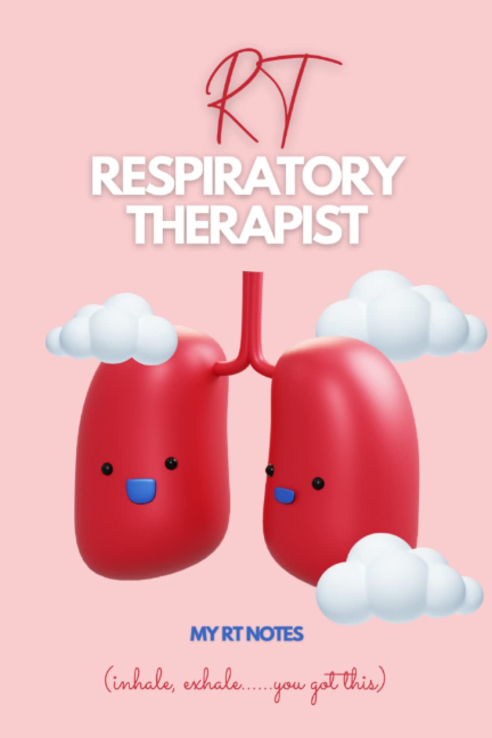 Respiratory Therapy Notes