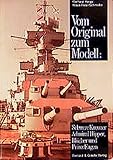 schwerer kreuzer hipper  Vom Original zum Modell, Schwere Kreuzer Admiral Hipper, Blücher und Prinz Eugen
