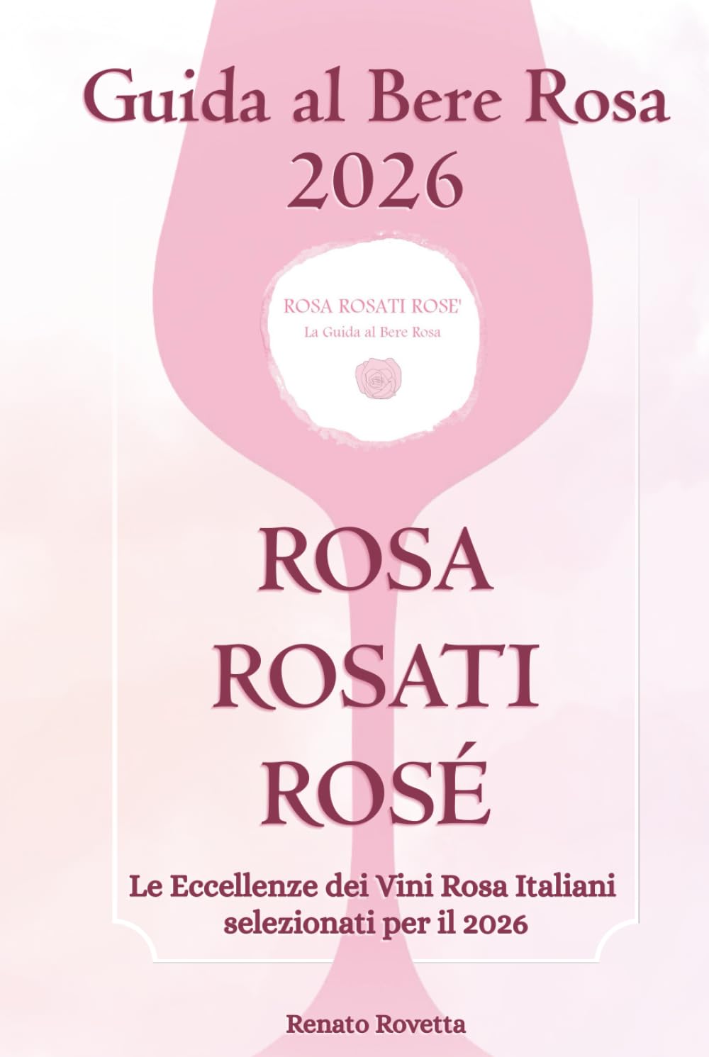 Guida al Bere Rosa 2026