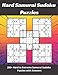 Hard Samurai Sudoku Puzzles: Hard to Extremely Hard Overlapping Sudoku Puzzles