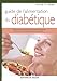Guide de l'alimentation du diabétique
