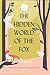 The Hidden World of the Fox