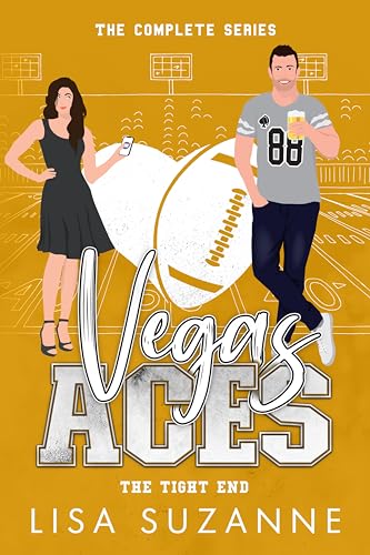Vegas Aces: The Tight End Complete Series (Vegas Aces Complete Series Box Sets Book 3)
