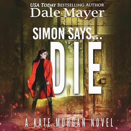 Simon Says... Die by Dale Mayer episode artwork