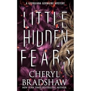 Little Hidden Fears Audiobook By Cheryl Bradshaw cover art