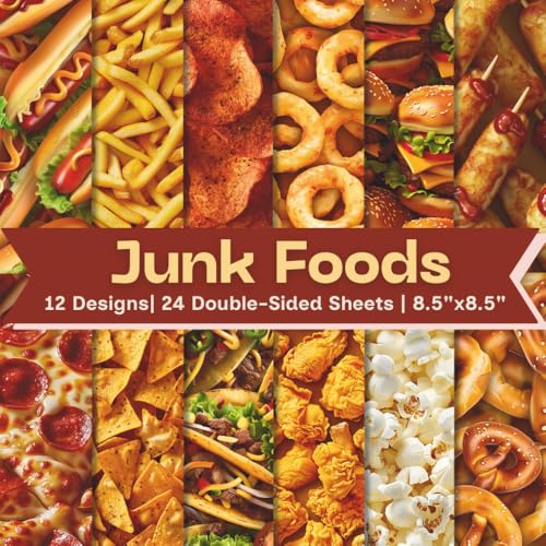 Junk Food Scrapbook Paper Craft Pad: 12 Realistic Designs, 24 Double-Side Sheets Printed on 8.5"x8.5" Size Paper With Premium Colors. Perfect for Card Making, Cardstock, Junk Journal, Gift Wrapping, Collage, Decoupage, DIY Project, Decoration, Album Etc
