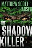 The Shadowkiller: A Novel