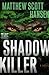 The Shadowkiller: A Novel