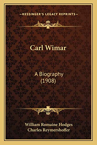 Carl Wimar: A Biography (1908)