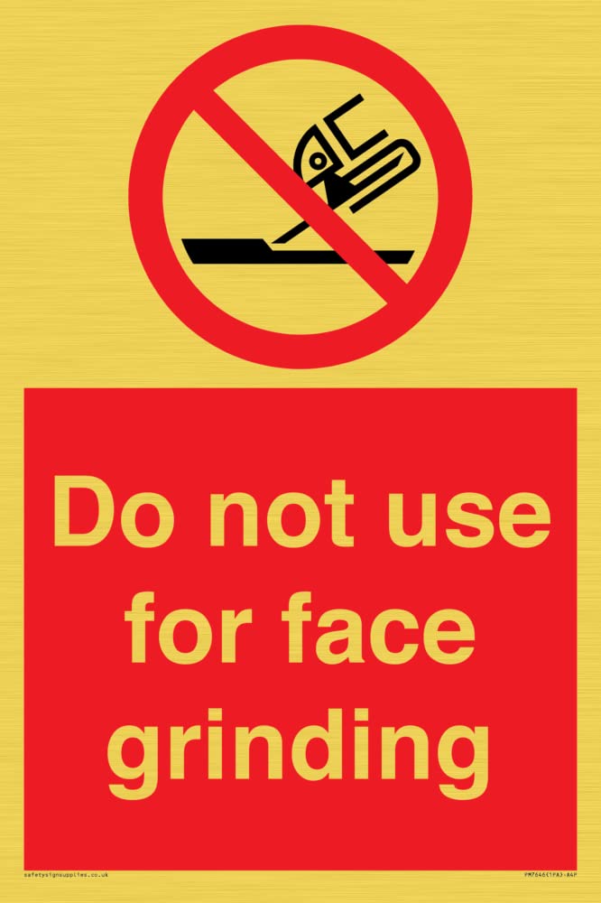 Do not use for face grinding Sign - 200x300mm - A4P
