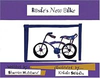Rosie's New Bike 0976243415 Book Cover