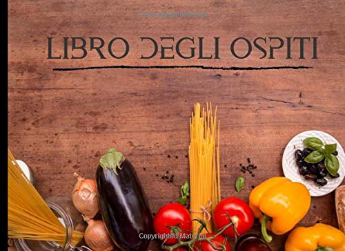 Libro degli ospiti: Rivista di souvenir per hotel o ristorante - ristorante in campagna - caldo e autentico - pizzeria| 100 pagine in formato 8.2 * 6 pollici (Italian Edition)